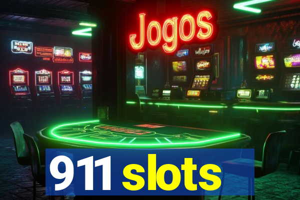 911 slots